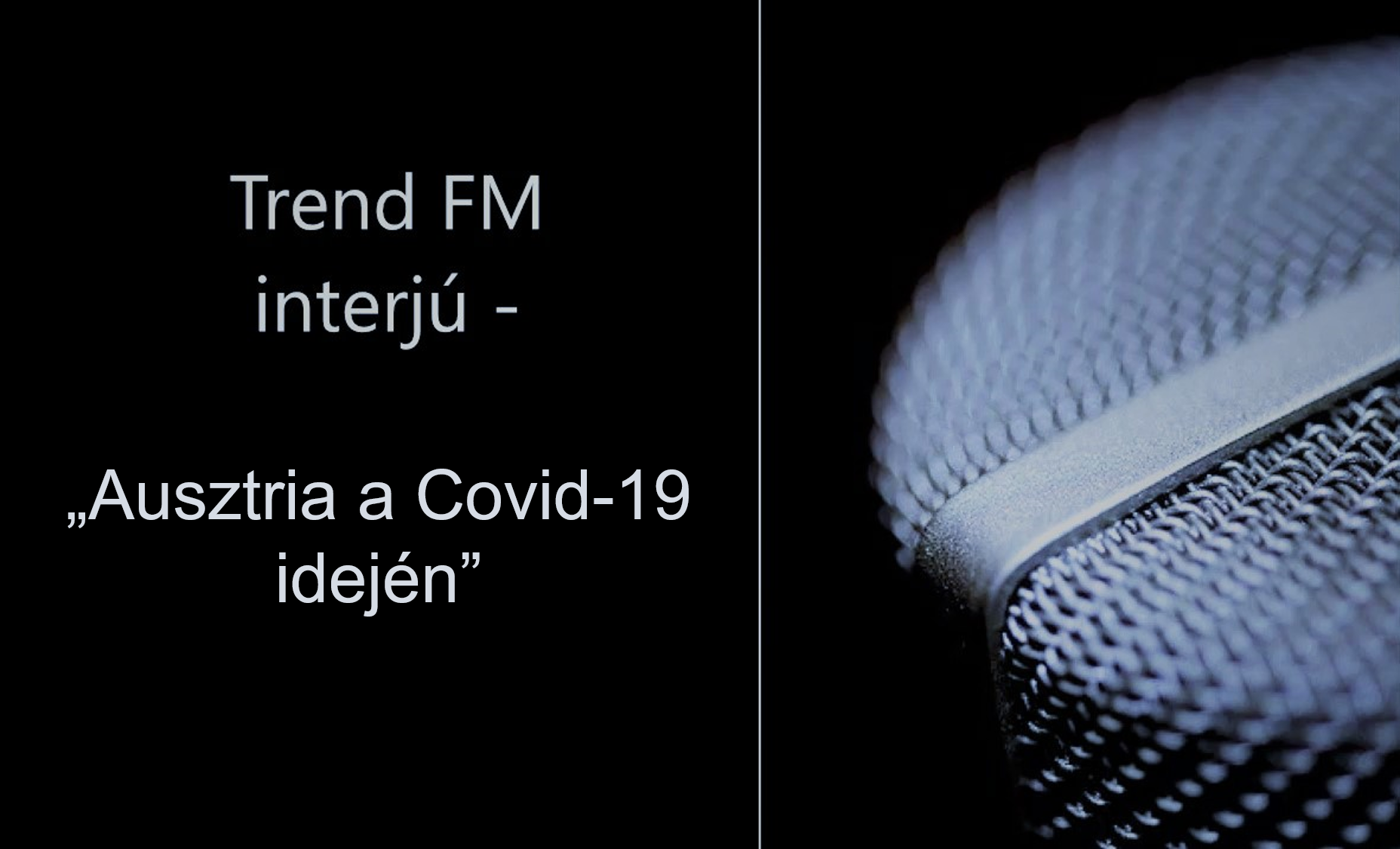 Trend FM – Ausztria a Covid-19 idején